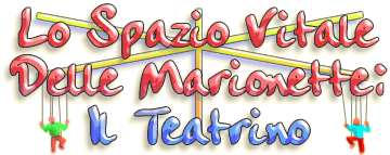 Lo spazio vitale delle marionette: Il teatrino